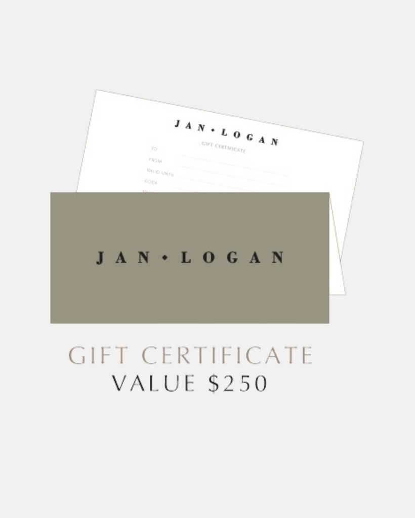 JAN LOGAN $250 GIFT CERTIFICATE